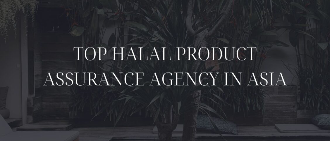 Cover Top Halal Product Assurance Agency In Asia